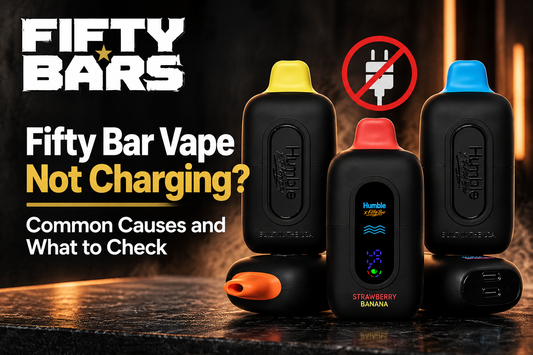Fifty Bar Vape Not Charging? Common Causes and What to Check